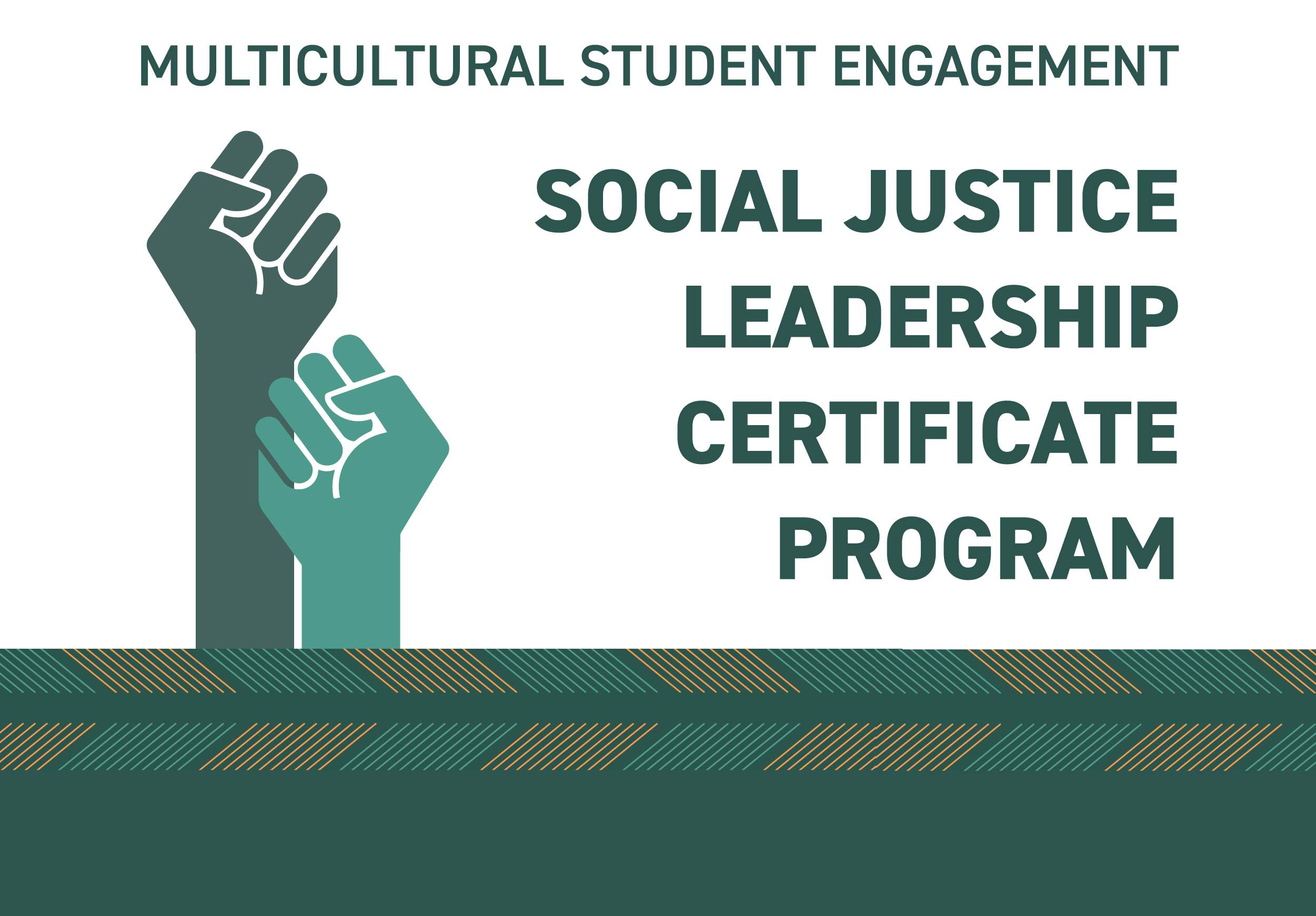 Multicultural Student Engagement Social Justice Leadership Certificate Program Image